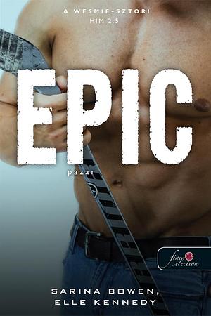 Epic - Pazar by Elle Kennedy, Sarina Bowen