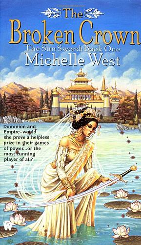 The Broken Crown by Michelle West