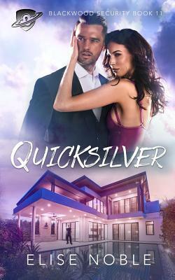 Quicksilver by Elise Noble