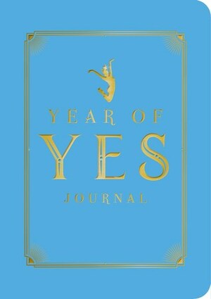 The Year of Yes Journal by Shonda Rhimes