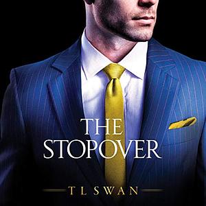 The Stopover by T.L. Swan