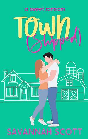 Townshipped by Savannah Scott