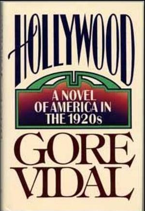 Hollywood by Gore Vidal