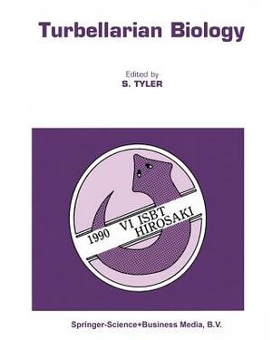 Turbellarian Biology: Proceedings of the Sixth International Symposium on the Biology of the Turbellaria, Held at Hirosaki, Japan, 7-12 Augu by 