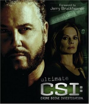 Ultimate CSI: Crime Scene Investigation by Steve Parker, Corinne Marrinan