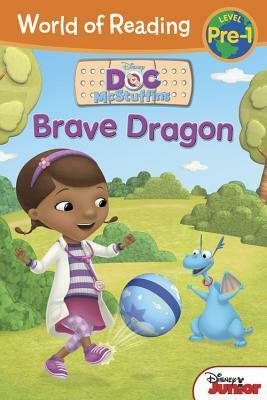 Brave Dragon: Doc McStuffins (World of Reading: Level Pre-1) by Bill Scollon, The Walt Disney Company
