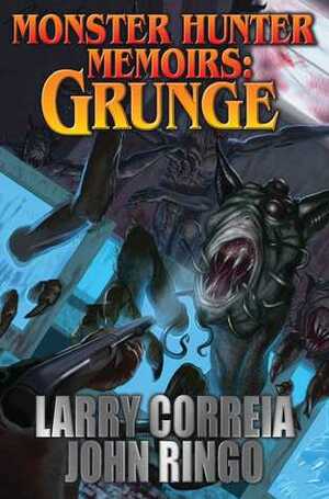 Grunge by John Ringo, Larry Correia