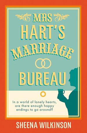 Mrs Hart's Marriage Bureau by Sheena Wilkinson
