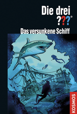 Die drei ??? Und das versunkene Schiff by André Marx