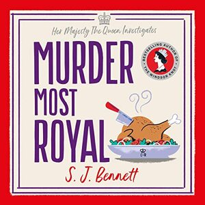 Murder Most Royal by S.J. Bennett