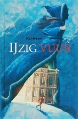 IJzig Vuur by C. Zeijlstra, T. Keulen, Kai Meyer