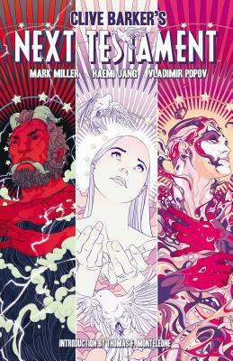 Clive Barker's Next Testament, Vol. 3 by Mark Alan Miller, Clive Barker