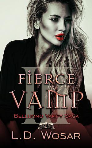 Fierce Vamp by L.D. Wosar
