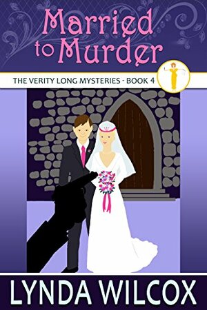 Married to Murder by Lynda Wilcox