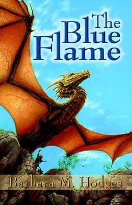 The Blue Flame by Barbara M. Hodges