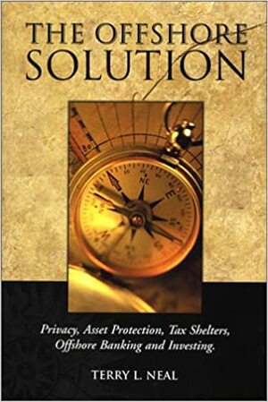 The Offshore Solution by Terry L. Neal