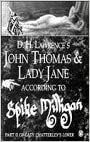 D.H.Lawrence's John Thomas And Lady Jane by Spike Milligan
