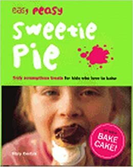 Easy Peasy Sweetie Pie by Mary Contini