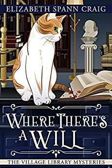 Where There's a Will by Elizabeth Spann Craig