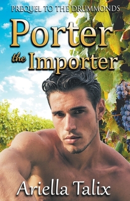 Porter the Importer by Ariella Talix