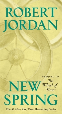 New Spring by Robert Jordan