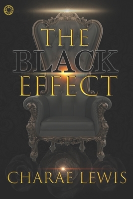 The Black Effect by Charae Lewis