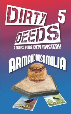 Dirty Deeds 5 by Armand Rosamilia