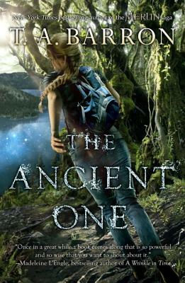 The Ancient One by T.A. Barron
