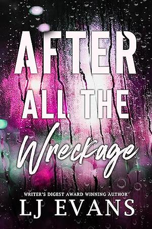 After All the Wreckage by L.J. Evans