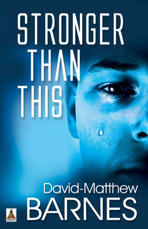 Stronger Than This by David-Matthew Barnes