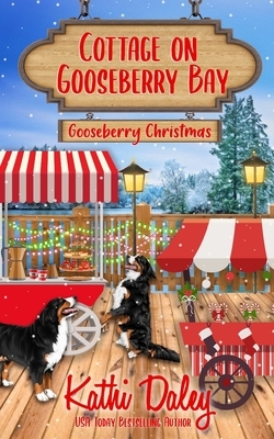 Cottage on Gooseberry Bay: Gooseberry Christmas by Kathi Daley