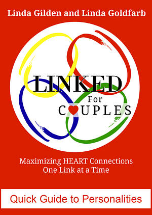 LINKED for Couples Quick Guide to Personalities by Linda Goldfarb, Linda Goldfarb, Linda Gilden