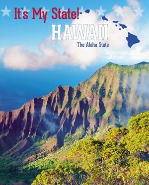 Hawaii: The Aloha State by Steven Otfinoski, Jacqueline Laks Gorman, Ann Gaines