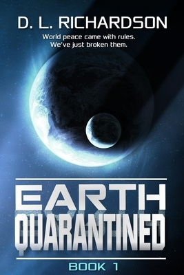 Earth Quarantined by D. L. Richardson