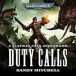 Duty Calls by Sandy Mitchell