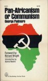 Pan-Africanism or Communism by George Padmore