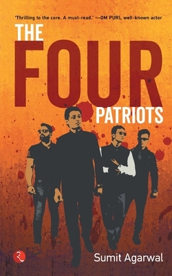 The Four Patriots by Sumit Agarwal