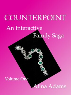Counterpoint: An Interactive Family Saga by Alina Adams