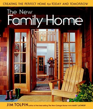 New Family Home by Mary Lathrop, Jim Tolpin