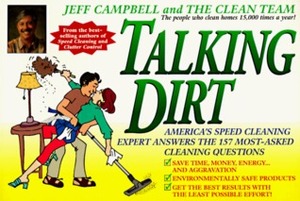 Talking Dirt by Jeff Campbell, The Clean Team