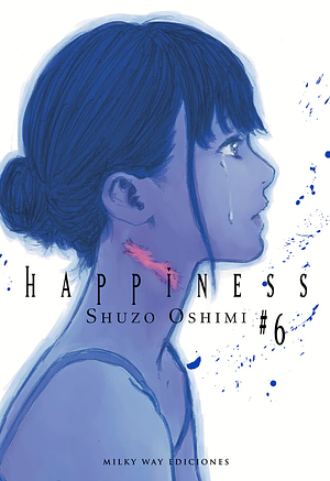 Happiness, vol. 6 by Shuzo Oshimi