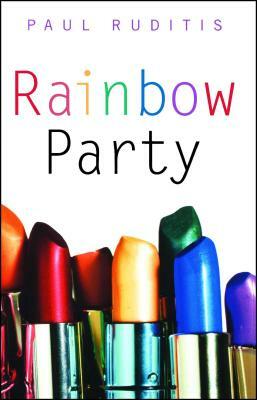 Rainbow Party by Paul Ruditis