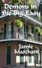 Demons in the Big Easy by Jamie Marchant