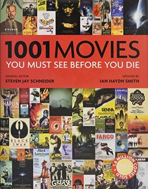 1001 Movies You Must See Before You Die by Steven Jay Schneider