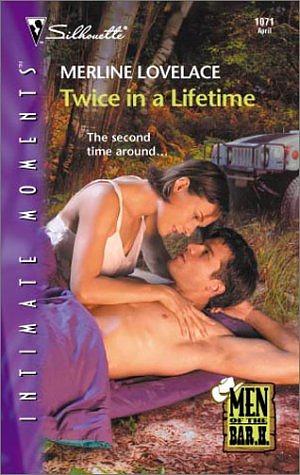 Twice in a Lifetime by Merline Lovelace