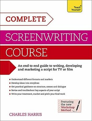 Complete Screenwriting Course by Charles Harris