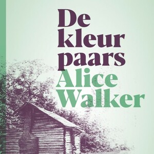 De kleur paars by Alice Walker