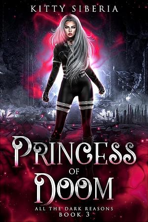 Princess of Doom by Kitty Siberia