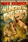 A Hunger in the Soul by Mike Resnick