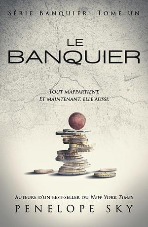 Le banquier by Penelope Sky
